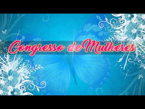 Congresso de Mulheres - TRANSFORMADAS PARA TRANSFORMAR 2016 ADAIC