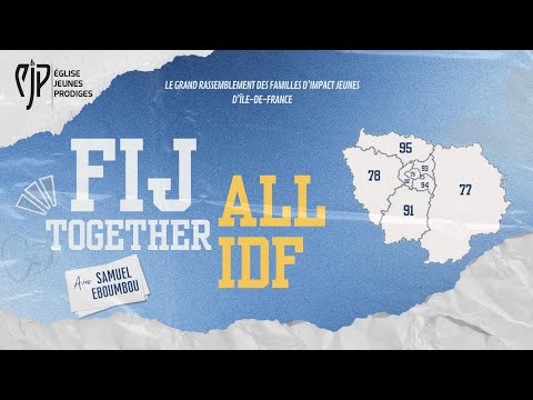 FIJ TOGETHER IDF - Samuel EBOUMBOU