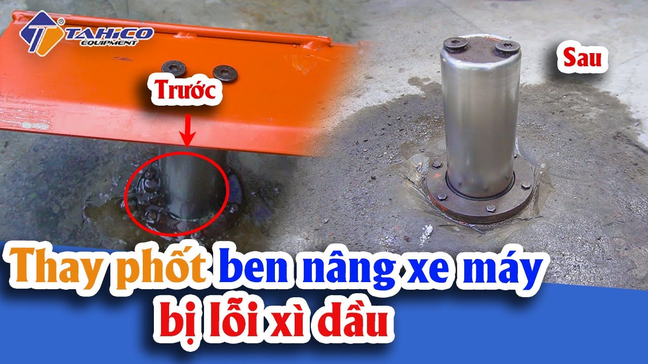 Nhân công và vật tư thay phốt ben nâng rửa xe máy 10