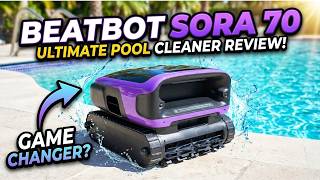 Beatbot Sora 70 Review: The ONLY Pool Cleaner You Need?