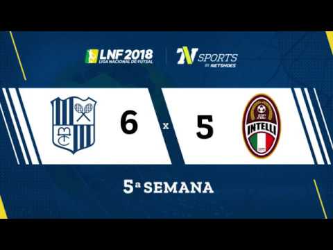 LNF2018 - Minas 6 x 5 Intelli - Gols - 5ª Rodada