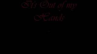 It&#39;s out of my Hands