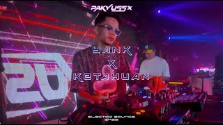 Download lagu YANK X KETAHUAN 2K25 [BOUNCE] PAKYUSS'X mp3