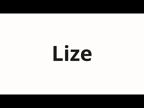 How to pronounce Lize | Лизе (Lisa in Russian)