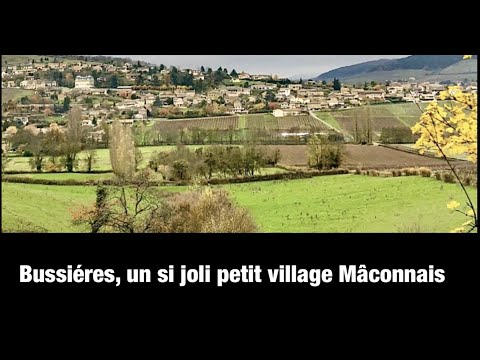 Bussières , un si joli petit village Mâconnais