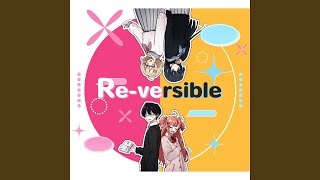 Download lagu Re-versible (F×F Ver.) mp3