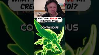 I Evolved My Creature Too Hard!