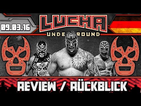 Lucha Underground SPECIAL Review - 09.03.16 - PURE ZERSTÖRUNG (Deutsch/German)