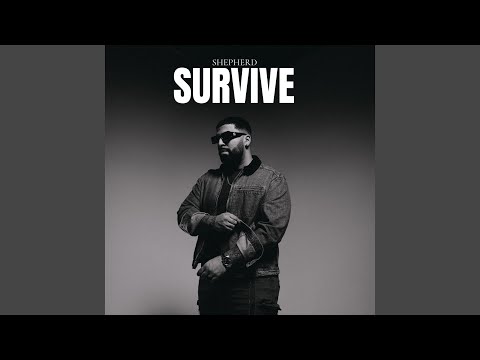 SURVIVE
