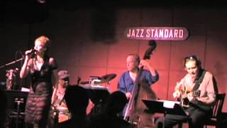 Judy Niemack @ Jazz Standard NY "Interplay" (Evans/Niemack) feat. Eddie Gomez & Jeanfrançois Prins