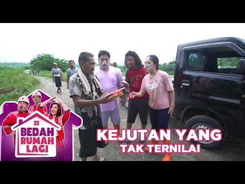 KEJUTAN YANG TAK TERNILAI  - BEDAH RUMAH LAGI