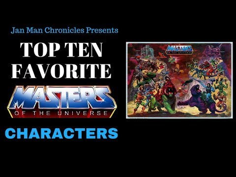 Top Ten Favorite Masters of the Universe Characters