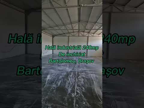Inchiriere hala industriala, Bartolomeu, Brasov — Video