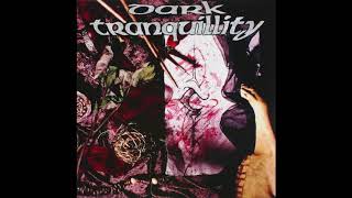 Dark Tranquillity - The Mind's I  1997 [Full Album] HQ