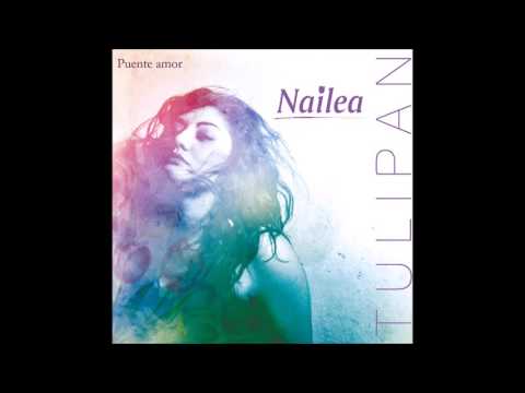 Nailea - Puente amor