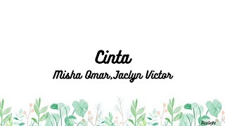 Download lagu Misha Omar,Jaclyn Victor - Cinta Lirik mp3
