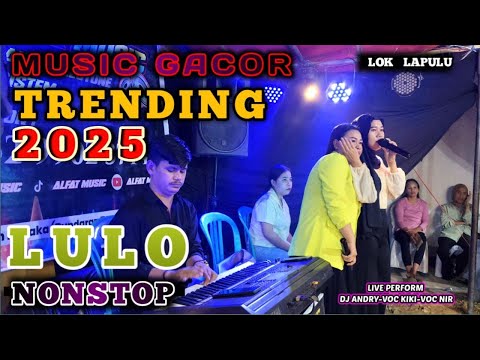 🔰💥MUSIC PALING GACOR 2025▶️LULO ON TRENDING VOC KIKI-VOC NIR FT DJ ANDRY.