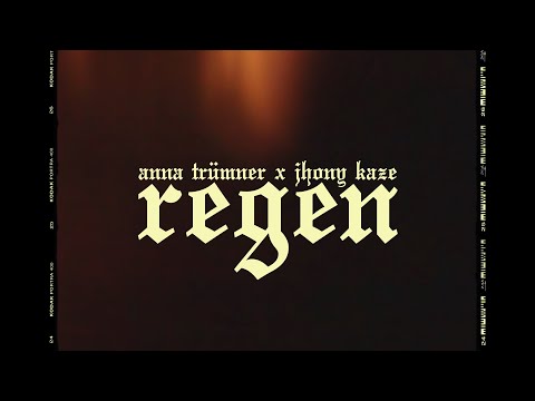 Anna Trümner x Jhony Kaze - Regen