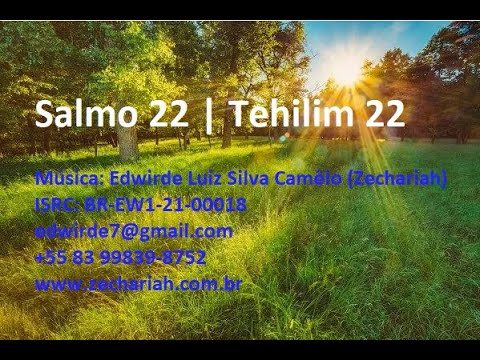 Salmo 22 cantado em hebraico | Tehilim 22 - תהלים כב | Psalm 22 | Edwirde