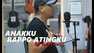 Download lagu ANAKKU, RAPPO ATINGKU - Lukman Rola ( Musik Live Version ) mp3 Download lagu ANAKKU, RAPPO ATINGKU - Lukman Rola ( Musik Live Version ) mp3
