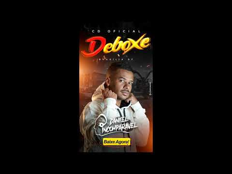 CD DEBOXE HOUSE DESANDE VIP 2022 - DANIEL INCOMPARÁVEL