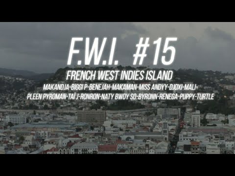 F.W.I#15-ExplicitVersion-Makandja-Biggi P-Benejah- Makaman-Miss Andyy-Djoxi-Mali-Pleen Pyroman-TaïJ-