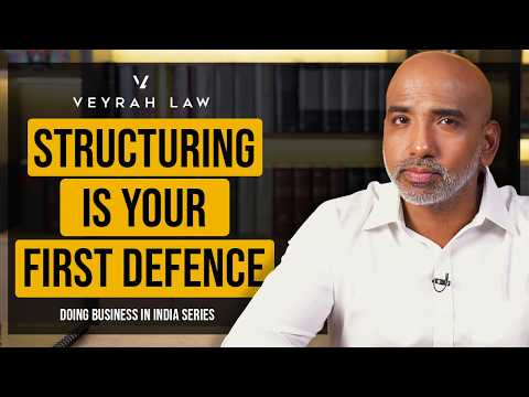 How Strategic Structuring Helps Manage Risk in India | Doing Business in India | Episode 7