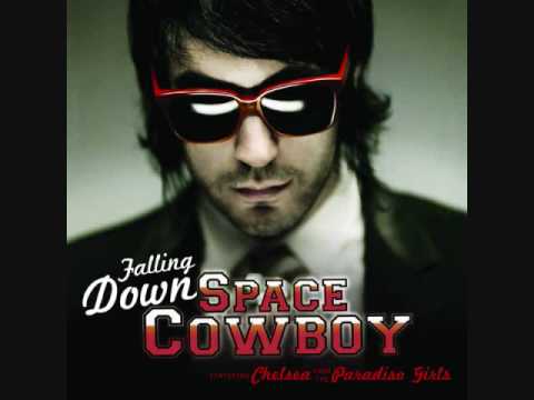 Falling Down Space Cowboy Feat The Paradiso Girls