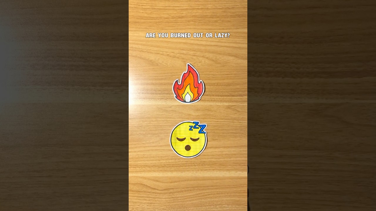 Burnout vs. Laziness