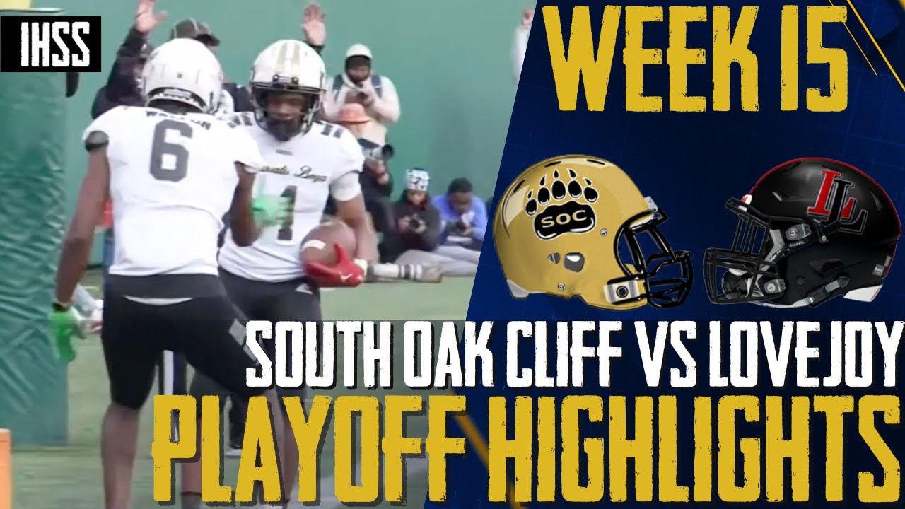 South Oak Cliff vs Lovejoy - 2023 Week 15 Football Highlights