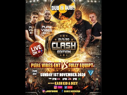 Pure Vibes Vs Fully Equipt Dub Fi Dub UK  Sound Clash   #WhiteYardie #SoundClash2020 #DubFiDubUk