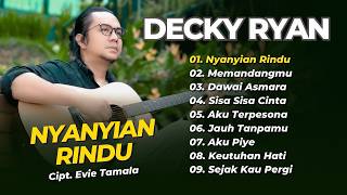 Download lagu Decky Ryan - NYANYIAN RINDU - MEMANDANGMU - DAWAI ASMARA || DANGDUT AKUSTIK KLASIK TERPOPULER 2026 mp3 Download lagu Decky Ryan - NYANYIAN RINDU - MEMANDANGMU - DAWAI ASMARA || DANGDUT AKUSTIK KLASIK TERPOPULER 2026 mp3