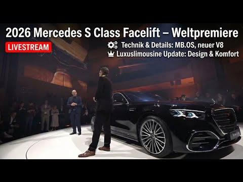 2026 Mercedes S-Klasse Facelift (W 223) – Weltpremiere Livestream