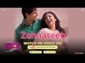 Hasee Toh Phasee - Zehnaseeb Song Teaser ...