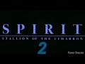 Spirit Stallion of the cimarron (2) Trailer