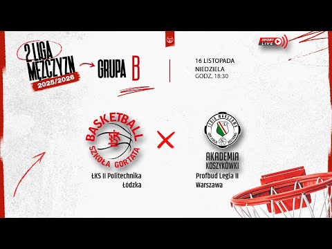 ŁKS II Politechnika Łódzka  - Profbud Legia II Warszawa (2 LM)