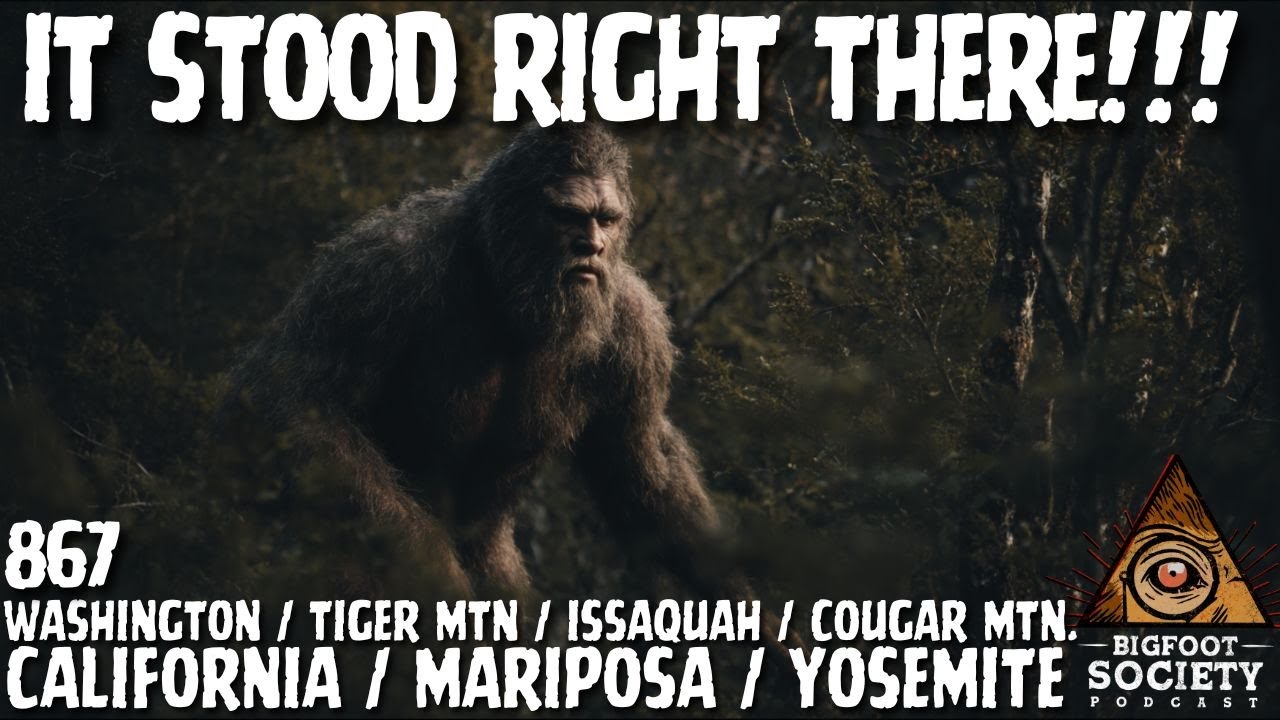 Cascades Terror: Bigfoot at Arm’s Length | Washington