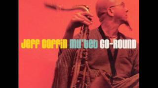 Jeff Coffin and the Mu'tet - Tall and Lanky