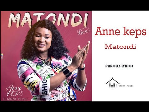 MATONDI Remix - Anne KEPS - Olianne Music (paroles)