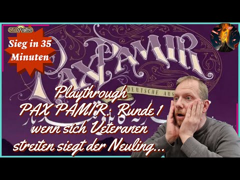 Playthrough PAX PAMIR: Runde 1 - wenn sich Veteranen streiten siegt der Neuling... in nur 35 Minuten
