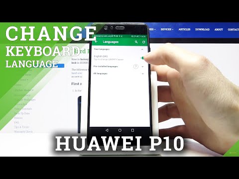 How to Change Keyboard Language in HUAWEI P10 – Keyboard Language