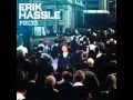 Erik Hassle - The Thanks I Get 