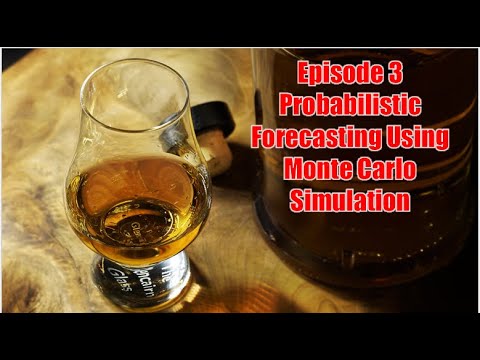 Episode 3 - Probabilistic Forecasting using Monte Carlo Simulation