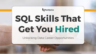 SQL Skills That Get You Hired: Unlocking Data Career Opportunities