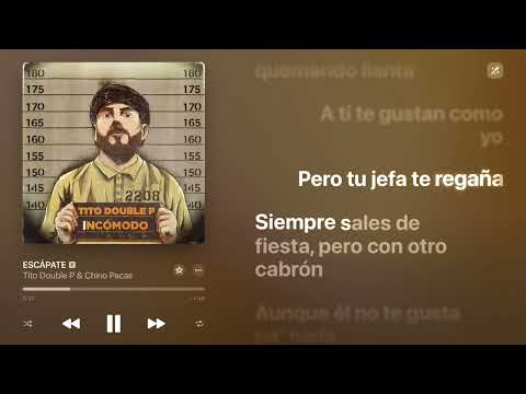 Tito Double x Chino Pacas - ESCÁPATE (LETRA)