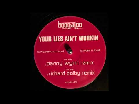 Boogaloo Records 4  - Your Lies Aint Workin   (Richard Dolby Remix)
