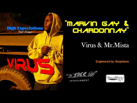 Virus & Mr.Mista - MARVIN GAY & CHARDONNAY {FaceoffRecordZ} (High Expectations_TheFiXtape)