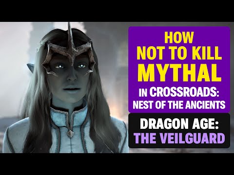 How Not to Kill Mythal in Crossroads: Nest of the Ancients - Dragon Age: The Veilguard