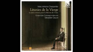 Charpentier: Litanies de la Vierge — Daucé / Correspondances