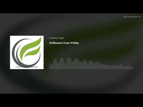 Defilement from Within